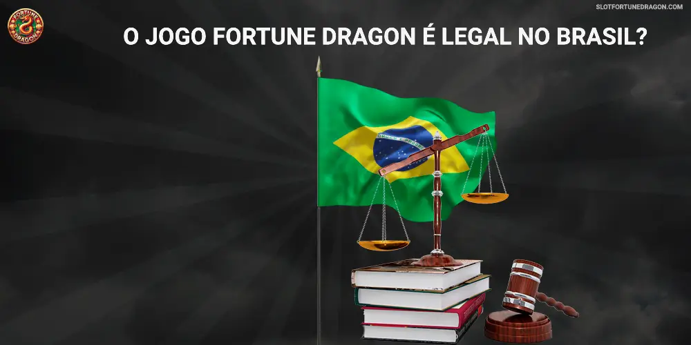O jogo Fortune Dragon é legal no Brasil_