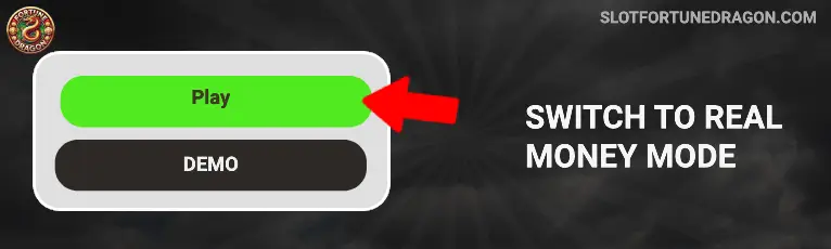 Switch to real money MODE fortune Dragon