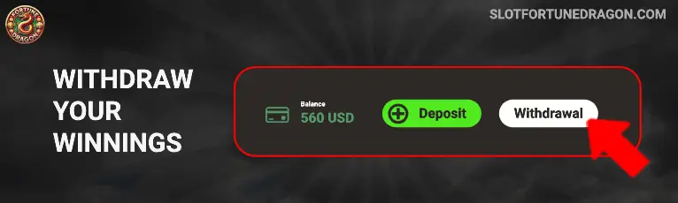 Withdraw Your Winnings fortune Dragon